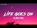 OliverTree​ _ Life Goes On (lyrics)