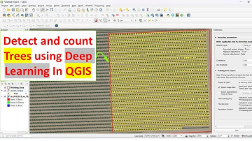 Detect and count Trees using deep learning in QGIS