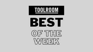 Toolroom Best of the Week 2024-03-24 Resimi