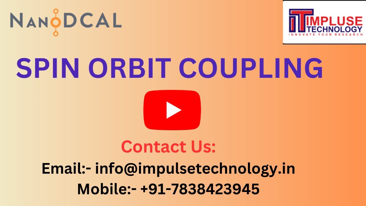 Spin orbit coupling Relativistic effect by NanoDCAL Software - YouTube