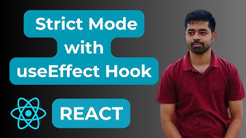 Strict Mode in React with useEffect hook | React |