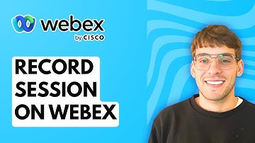 How to Record Session on Webex [2025 Guide]