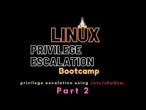 Privilege Escalation using /etc/shadow file | Linux Privilege Escalation Bootcamp