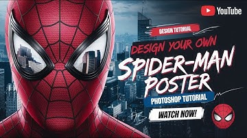 How to Design an Epic Spider-Man Poster: Photoshop Tutorial!