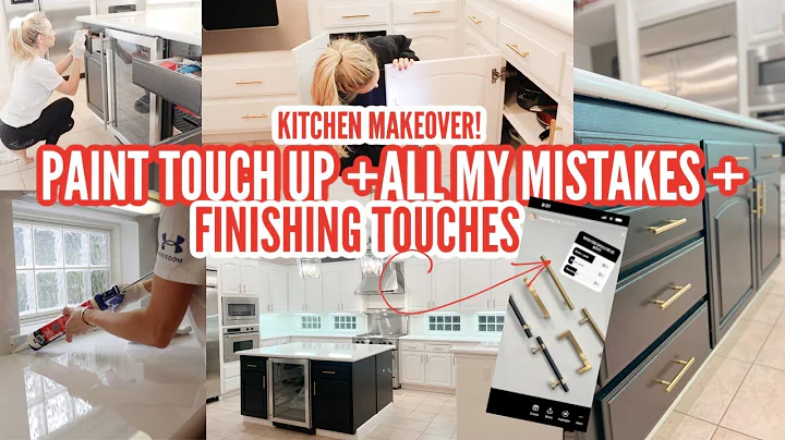 $500 KITCHEN MAKEOVER IS DONE!!  // ALL MY MISTAKES // FINAL TOUCH UP // ADDING  HARDWARE