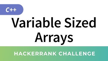 HackerRank Solution: Variable Sized Arrays in C++
