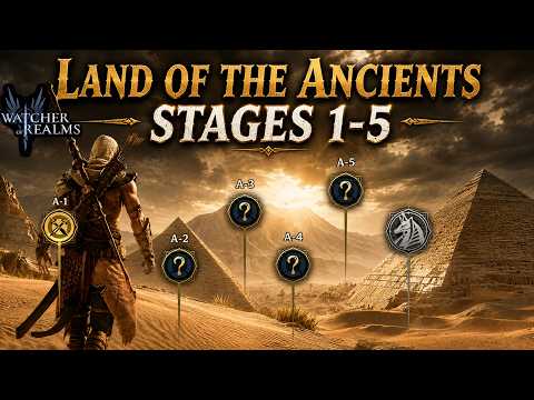 How to Conquer Land of the Ancients Stages 1-5 in Watcher of Realms
