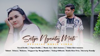 DODIK - SATYA NGANTOS MATI || OFFICIAL MUSIC VIDEO || 