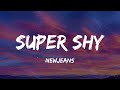 NewJeans - Super Shy (Lyrics)