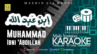 Karaoke Muhammad Ibni 'Abdillah | Male Version