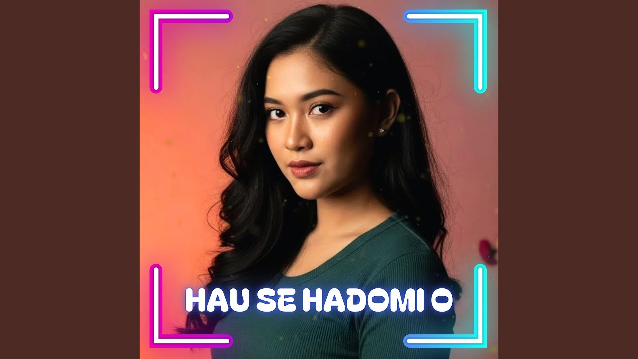 Hau Se Hadomi O