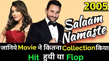 Saif Ali Khan SALAAM NAMASTE 2005 Bollywood Movie Lifetime WorldWide Box Office Collection