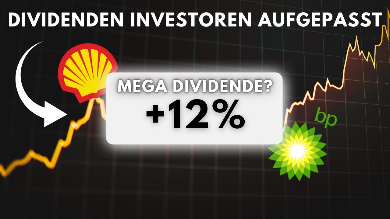 BP und Shell Aktien Analyse - ACHTUNG an alle Dividenden Investoren!