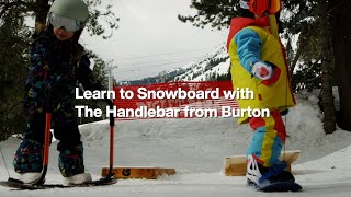 Learning to Snowboard with The Handlebar from Burton | Burton