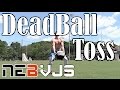 NEB·VJS | DeadBall Toss | Nick Edson