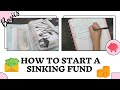 How to Start a Sinking Fund | How to Begin | Sinking Fund Basics