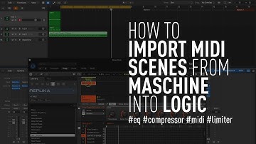 MASCHINE & LOGIC tutorial I How to import MIDI scenes from Maschine into Logic #maschinemk3