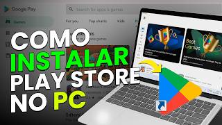 Como BAIXAR a PLAY STORE no PC ou NOTEBOOK em 2025