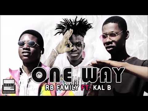 RB FAMILY Ft. KAL B - ONE WAY (2020)