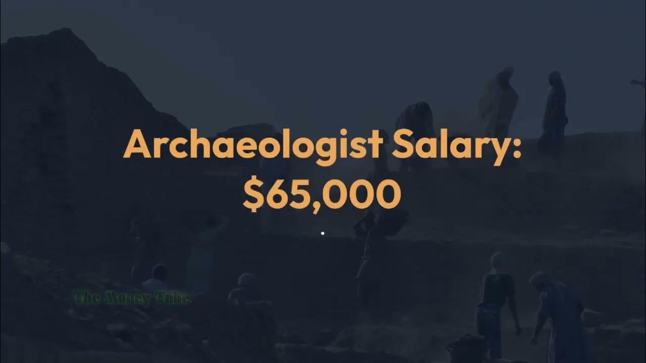 65,000 Archaeologist Salary & Job Description YouTube