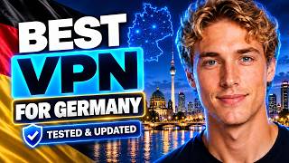 Best VPN for Germany — Which One Should You Choose in 2026
