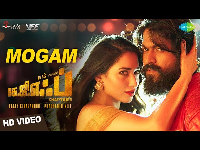 Mogam | Video | KGF Tamil Movie | Yash | Tamannaah | Prashanth Neel | Airaa Udupi | Ravi Basrur class=