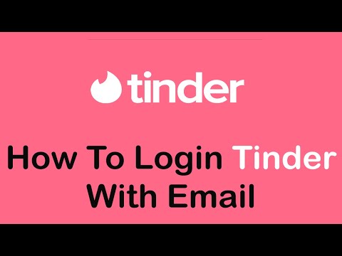 How to Login Tinder Account With Email | Tinder Login Online Dating