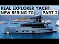 2022 BERING 70 Part 2 NEW DESIGN EXPLORER LONG RANGE YACHT TOUR Transatlantic Expedition Go Anywhere