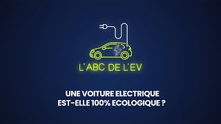 Une voiture électrique. Est-elle 100% écologique ?