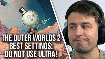 The Outer Worlds 2 PC Best Settings - Do NOT Use Ultra - DF Optimised