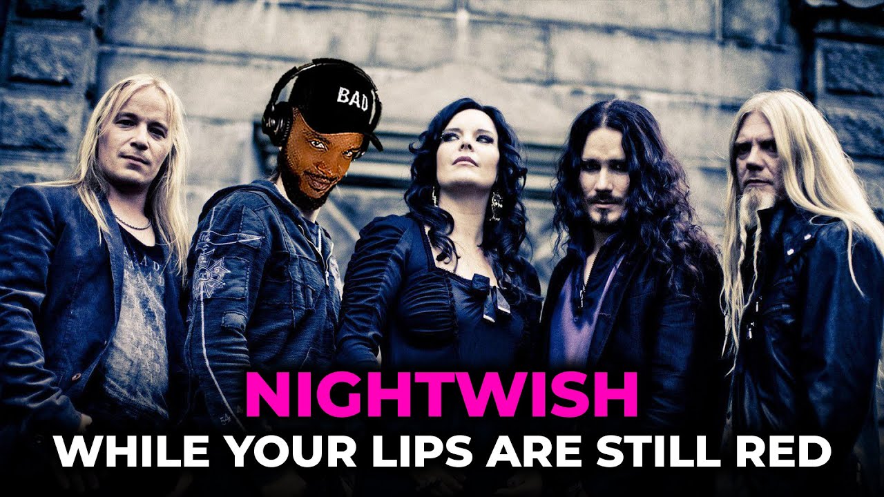 🎵 Nightwish While Your Lips Are Still Red REACTION YouTube