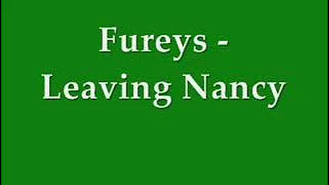 Fureys - Leaving Nancy