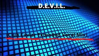 D.E.V.I.L. (Club Caviar Extended Vocal Mix)