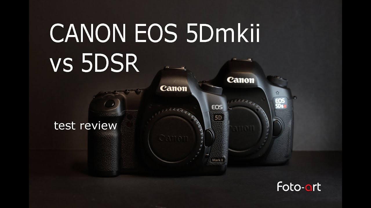 Test comparativo Canon eos 5DSR vs 5D mkII - recensione review - YouTube