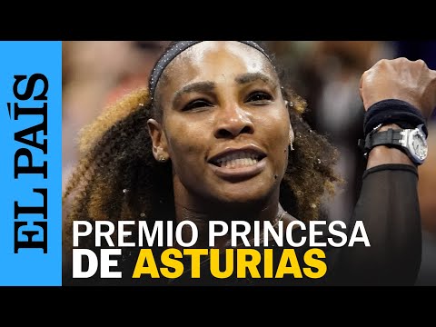 Serena Williams gana el premio Princesa de Asturias de los Deportes | EL PAÍS
