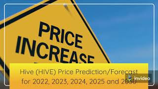 Hive Price Prediction 2022 2025 2030 HIVE Price Forecast Cryptocurrency Price Prediction