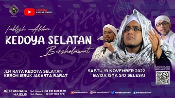 🔴 LIVE | KEDOYA BERSHOLAWAT | 19-11- 2022 | Kedoya Selatan, Kebun Jeruk Jakarta Barat AB