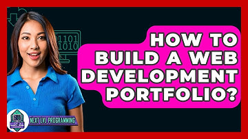 How To Build A Web Development Portfolio? - Next LVL Programming