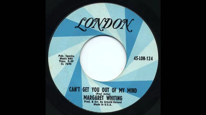 Margaret Whiting - Can't Get You Out Of My Mind