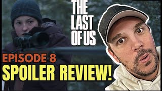 The Last Of Us Episode 8 SPOILER Review! | HBOMAX | Pedro Pascal