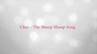 Düğün Şarkıları Cher - The Shoop Shoop Song Düğün.com