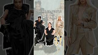 Disabled People at the Met Gala?!? 🤩 #MetGala #disabilityinclusion #FashionForAll