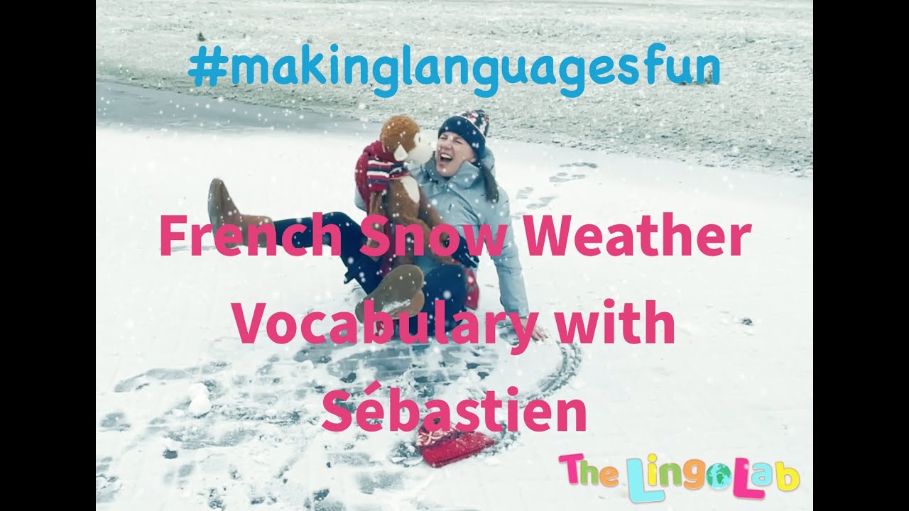 How To Say What s The Weather In French With S bastien It s Snowing how-to-say-what-s-the-weather-in-french-with-s-bastien-it-s-snowing