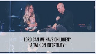 Lord, Can We Have Children? A Talk on Infertility