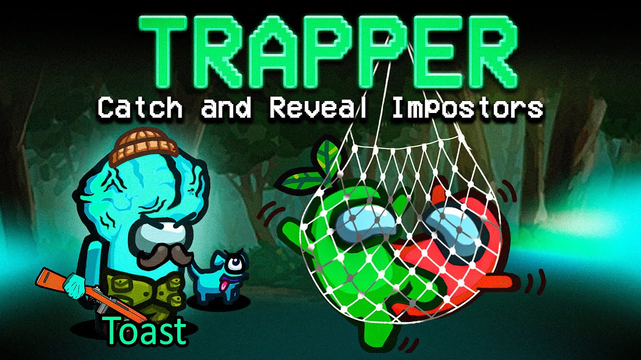 Why TRAPPER is the PERFECT 21,900 IQ role to expose impostors...