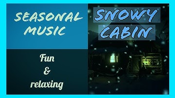 SNOWY CABIN; SONG 3 OF 12/ SEASONAL MUSIC
