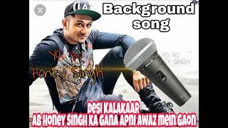 Desi Kalakaar Yo Yo Honey Singh Only background song ringtone screenshot 4