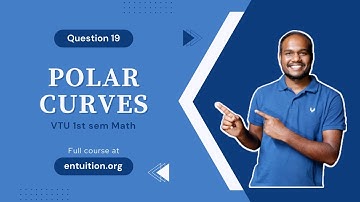 Q19- Angle between Radius Vector and Tangent | 1st Sem VTU Math - Polar Curves