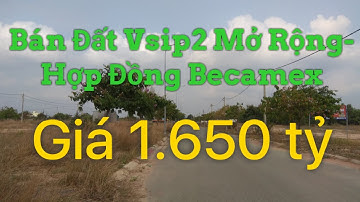 Bán Đất Nền Vsip 2 Mở Rộng Bắc Tân Uyên Bình Dương, lô A42 đường N1 Hợp Đồng Becamex Giá 1ty650