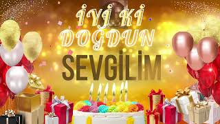 SEVGİLİM - Doğum Günün Kutlu Olsun Sevgilim